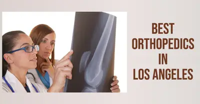 5 Best Orthopedic Clinics in Los Angeles (2026)