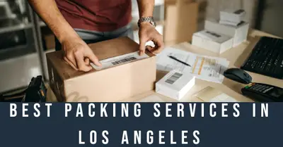 5 Best Packing Services in Los Angeles (2026)