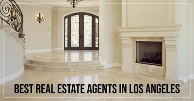 5 Best Real Estate Agents in Los Angeles (2026)