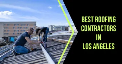 5 Best Roofing Contractors in Los Angeles (2026)