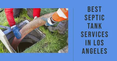 4 Best Septic Tank Services in Los Angeles (2026)