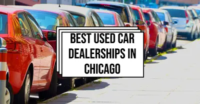 5 Best Used Car Dealerships in Chicago (2026)