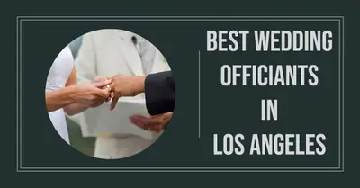 5 Best Wedding Officiants in Los Angeles (2026)