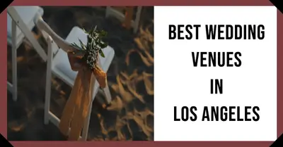 4 Best Wedding Venues in Los Angeles (2026)