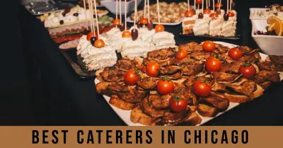 6 Best Caterers in Chicago (2026)