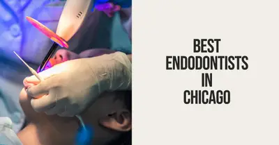 5 Best Endodontists in Chicago (2026)