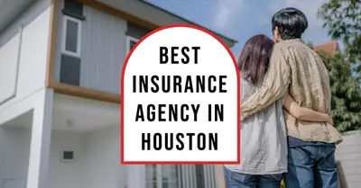 5 Best Insurance Agencies in Houston (2026)