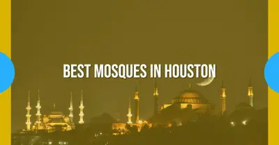 5 Best Mosques in Houston (2026)