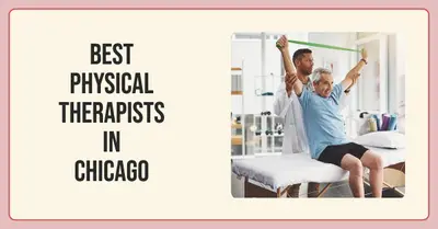 5 Best Physical Therapists in Chicago (2026)