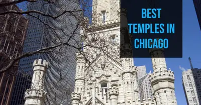 5 Best Temples in Chicago (2026)