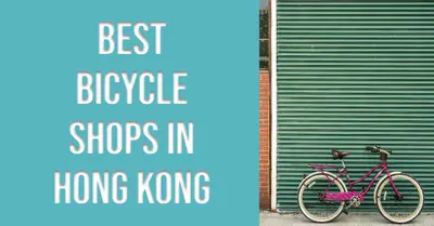 5 Best Bicycle Shops in Hong Kong (2026)