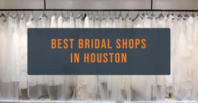 5 Best Bridal Shops in Houston (2026)