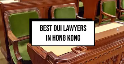 5 Best DUI Lawyers in Hong Kong (2026)