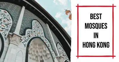 5 Best Mosques in Hong Kong (2026)