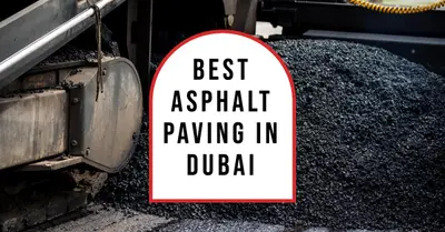 5 Best Asphalt Paving Services in Dubai (2026)