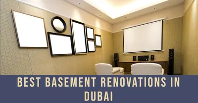 5 Best Basement Renovation Contractors in Dubai (2026)