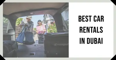 5 Best Car Rentals in Dubai (2026)