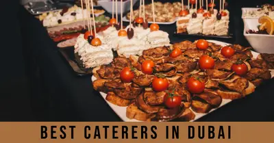 5 Best Caterers in Dubai (2026)