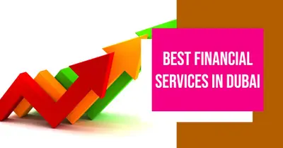 5 Best Financial Services in Dubai (2026)