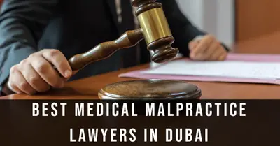 5 Best Medical Malpractice Lawyers in Dubai (2026)