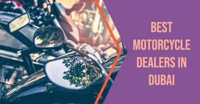 5 Best Motorcycle Dealers in Dubai (2026)