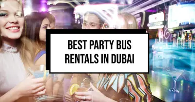 5 Best Party Bus Rentals in Dubai (2026)
