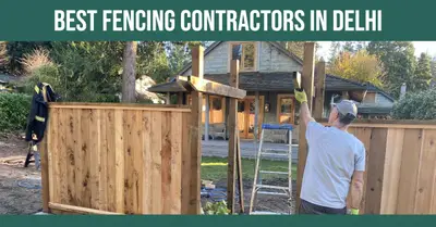 5 Best Fencing Contractors in Delhi (2026)