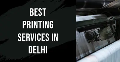 5 Best Printing Services in Delhi (2026)