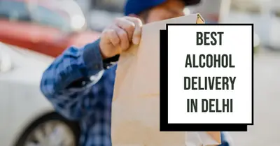 3 Best Alcohol Delivery in Delhi (2026)