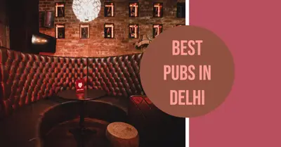 5 Best Pubs in Delhi (2026)