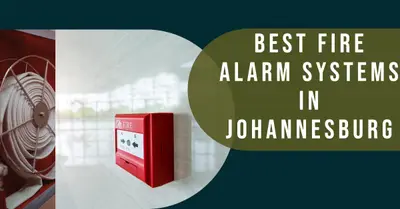 3 Best Fire Alarm Systems in Johannesburg (2026)