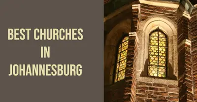 5 Best Churches in Johannesburg (2026)