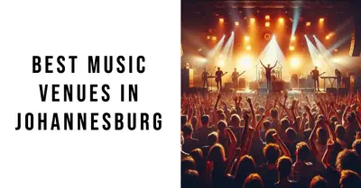 5 Best Music Venues in Johannesburg (2026)