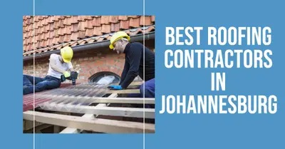 5 Best Roofing Contractors in Johannesburg (2026)