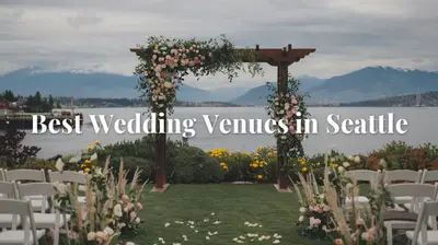 5 Best Wedding Venues in Seattle (2026)