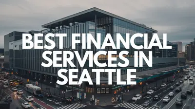 3 Best Financial Services in Seattle (2026)