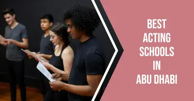 5 Best Acting Schools in Abu Dhabi (2026)