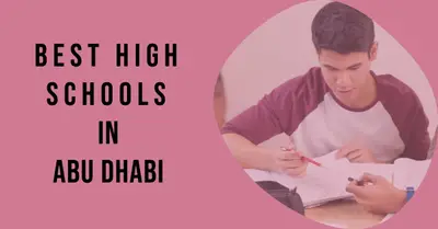 5 Best High Schools In Abu Dhabi (2026)