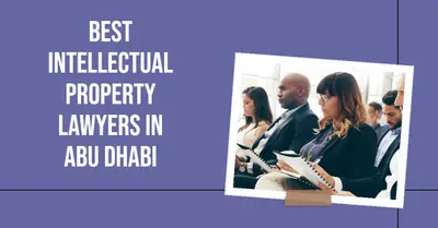 5 Best Intellectual Property Lawyers in Abu Dhabi (2026)