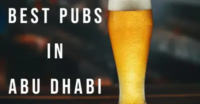 5 Best Pubs in Abu Dhabi (2026)