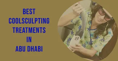 5 Best Coolsculpting Treatments in Abu Dhabi (2026)