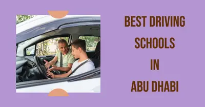 5 Best Driving Schools in Abu Dhabi (2026)