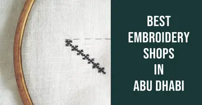 4 Best Embroidery Shops in Abu Dhabi (2026)