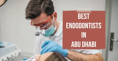 5 Best Endodontists in Abu Dhabi (2026)