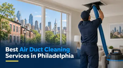 4 Best Air Duct Cleaning Services in Philadelphia (2026)