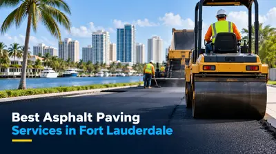 4 Best Asphalt Paving Services in Fort Lauderdale (2026)
