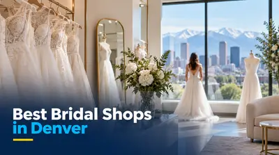 5 Best Bridal Shops in Denver (2026)