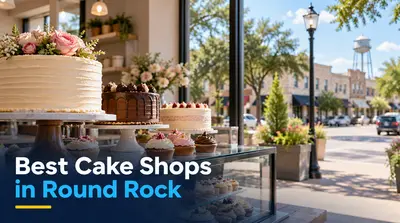 5 Best Cake Shops in Round Rock (2026)