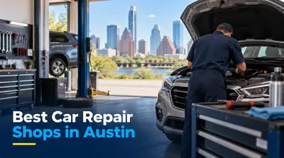 5 Best Car Repair Shops in Austin (2026)