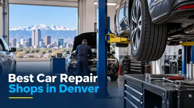 5 Best Car Repair Shops in Denver (2026)